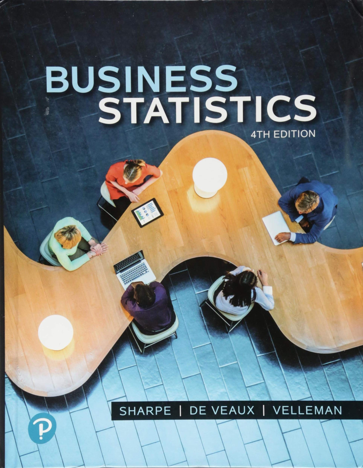 Business Statistics 4th Edition Norean Sharpe Richard De Veaux