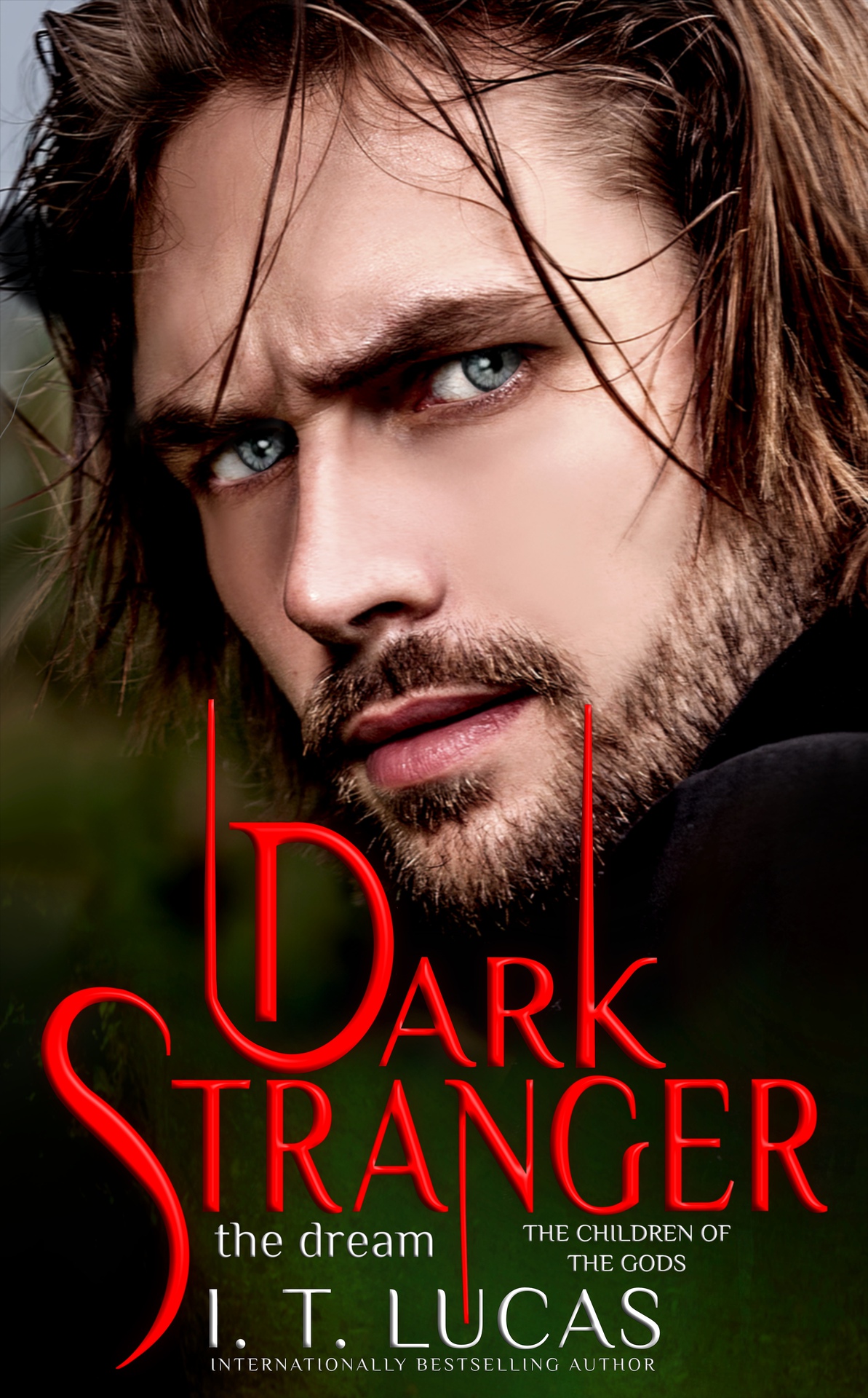 Dark Stranger The Dream The Children Of The Gods Paranormal Romance Book 1 I T Lucas