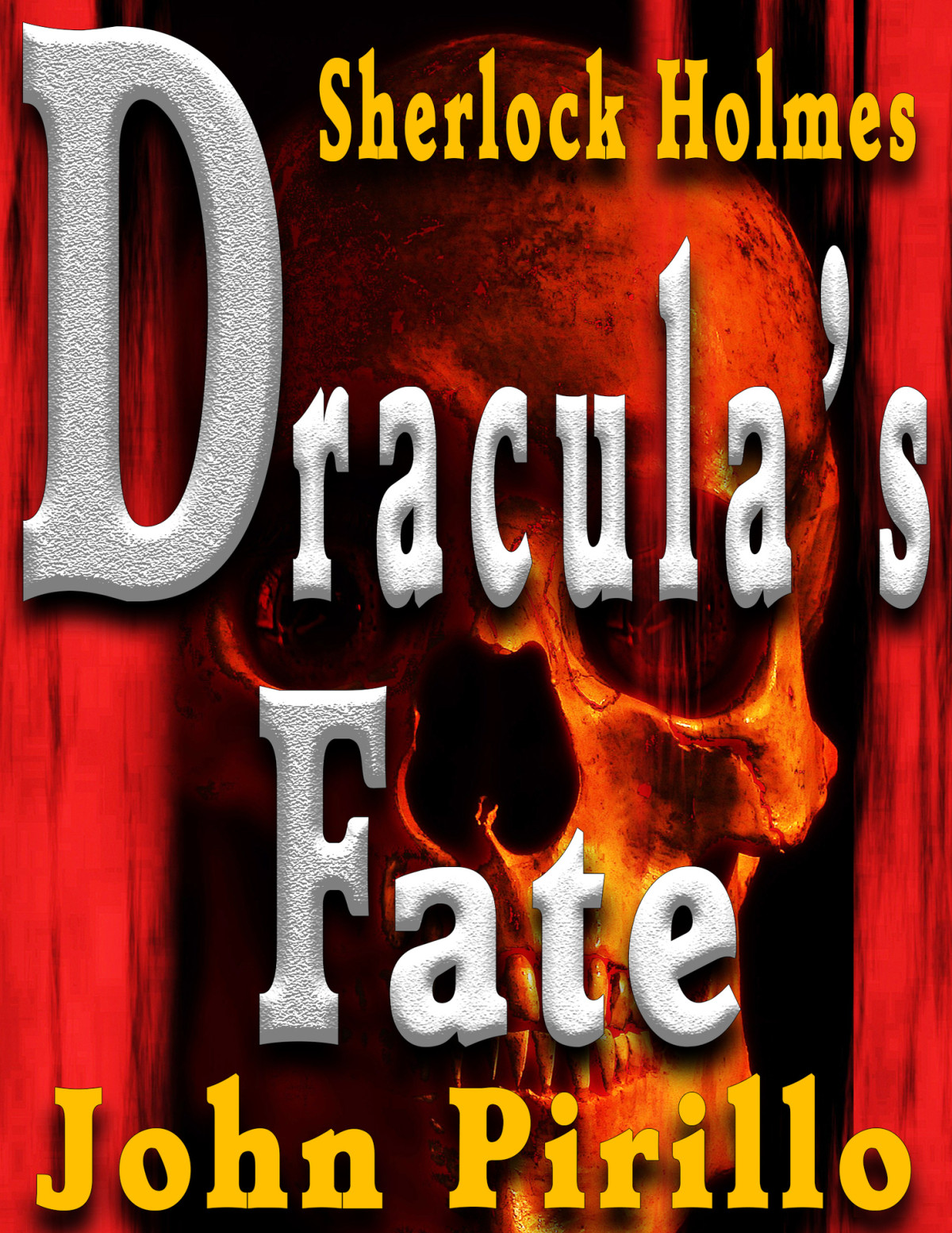 Sherlock Holmes Draculas Fate John Pirillo