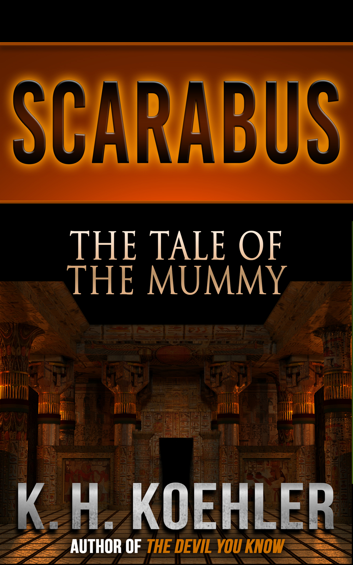 Scarabus The Tale Of The Mummy Crossroad Press Ladies Of Horror Kh Koehler