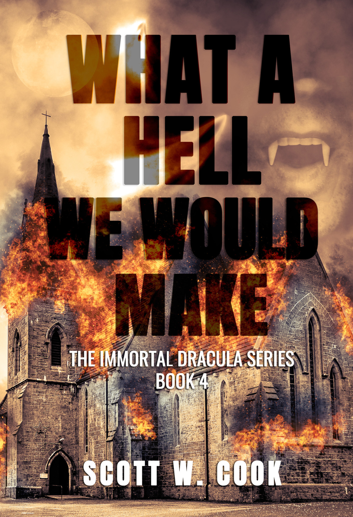 What A Hell We Would Make A Vampire Slaying Novel Scott Cook