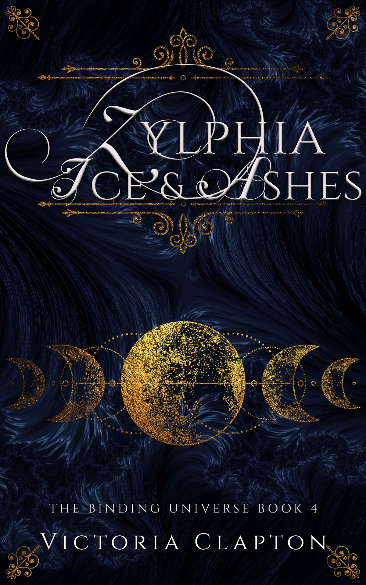 Zylphia Ice Ashes The Binding Universe Book 4 Victoria Clapton