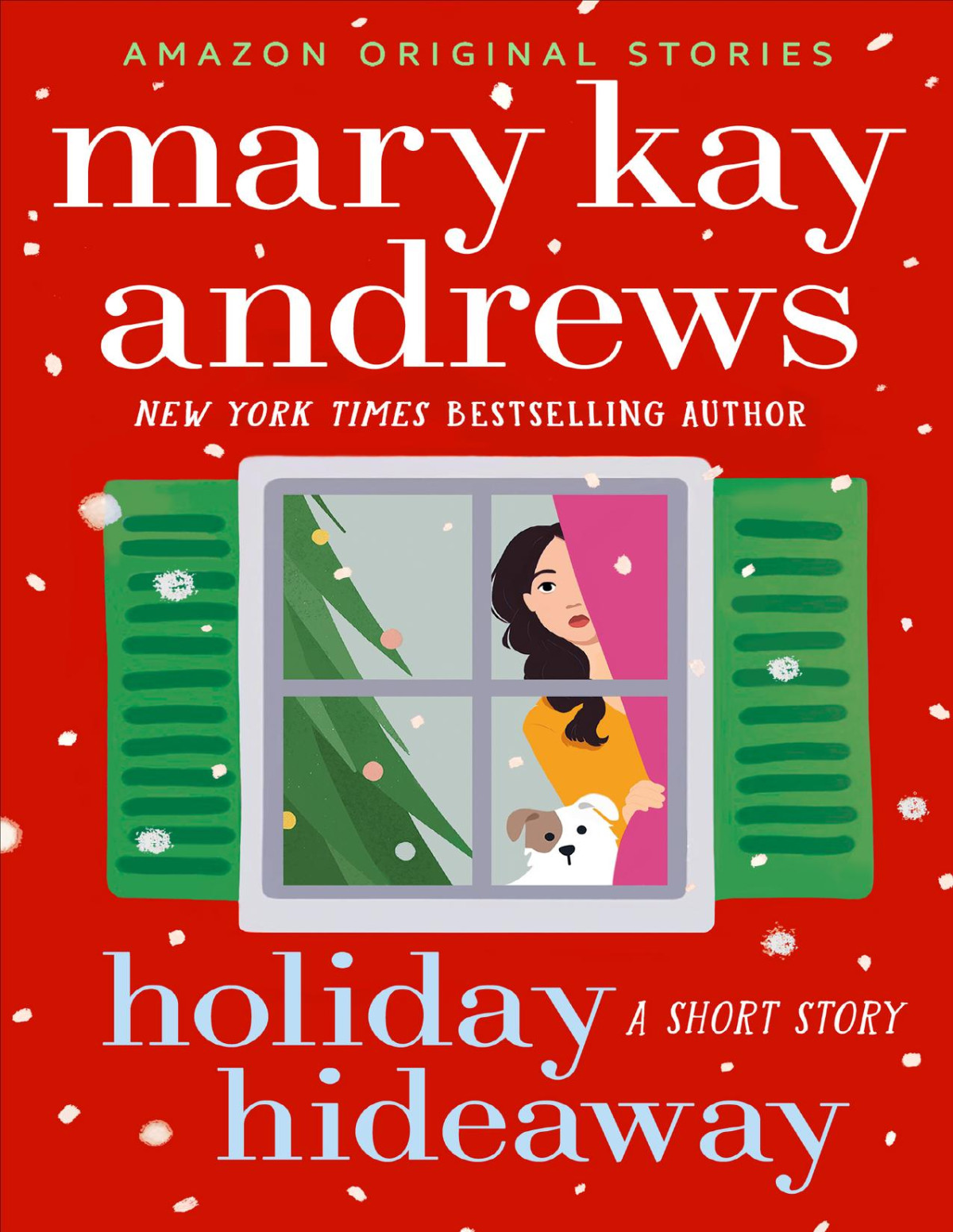 Holiday Hideaway A Short Story Mary Kay Andrews