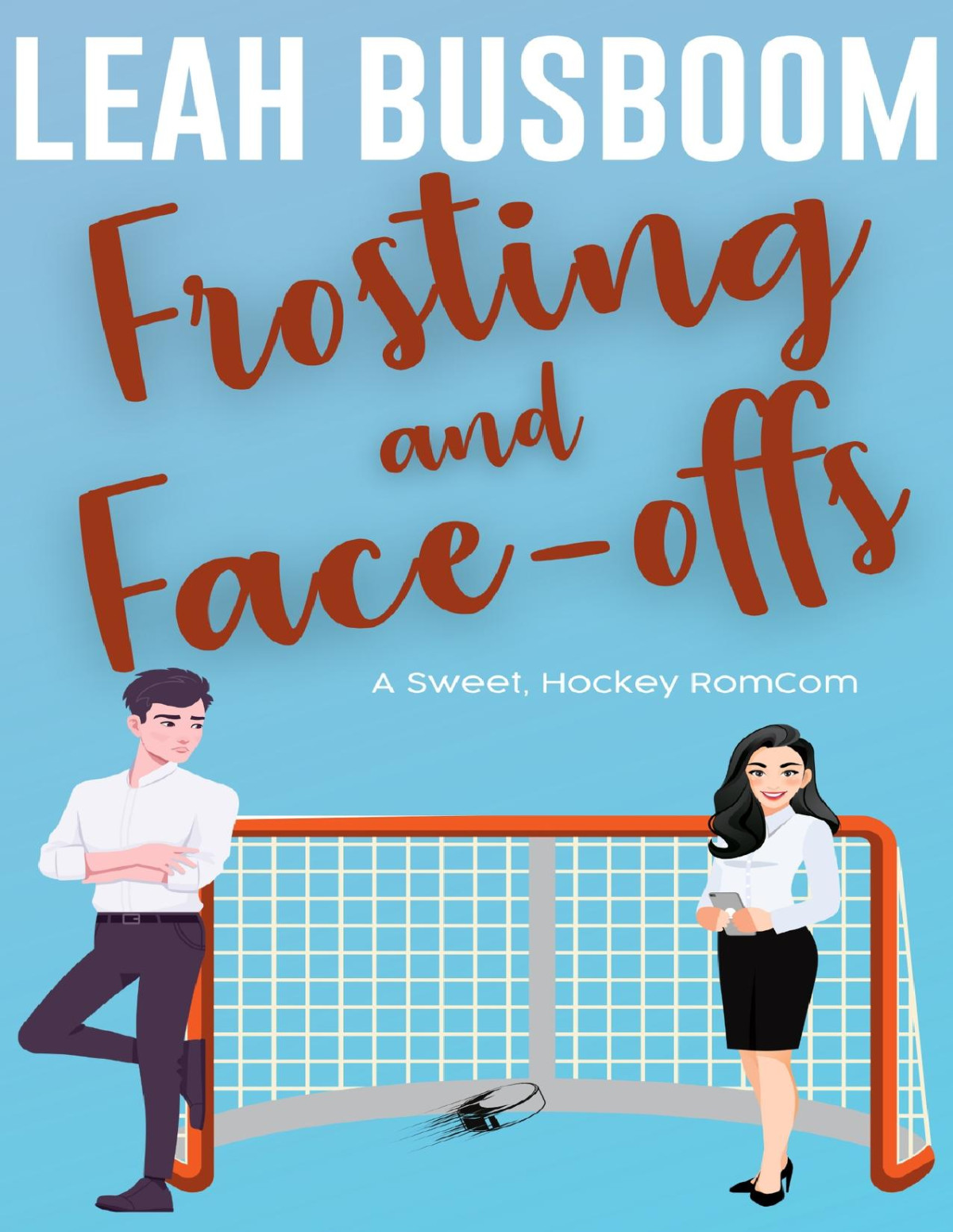 Frosting And Faceoffs A Short Sweet Enemies To Lovers Hockey Rom Com Golden Stars Hockey Book 2 Leah Busboom