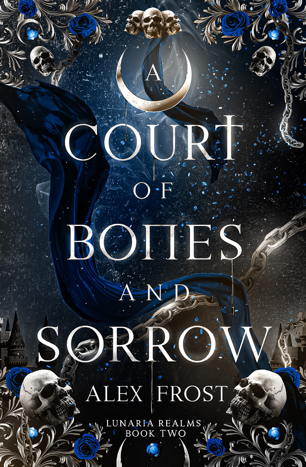 A Court Of Bones Sorrow A Why Choose Fantasy Romance Lunaria Realms Book 2 Alex Frost