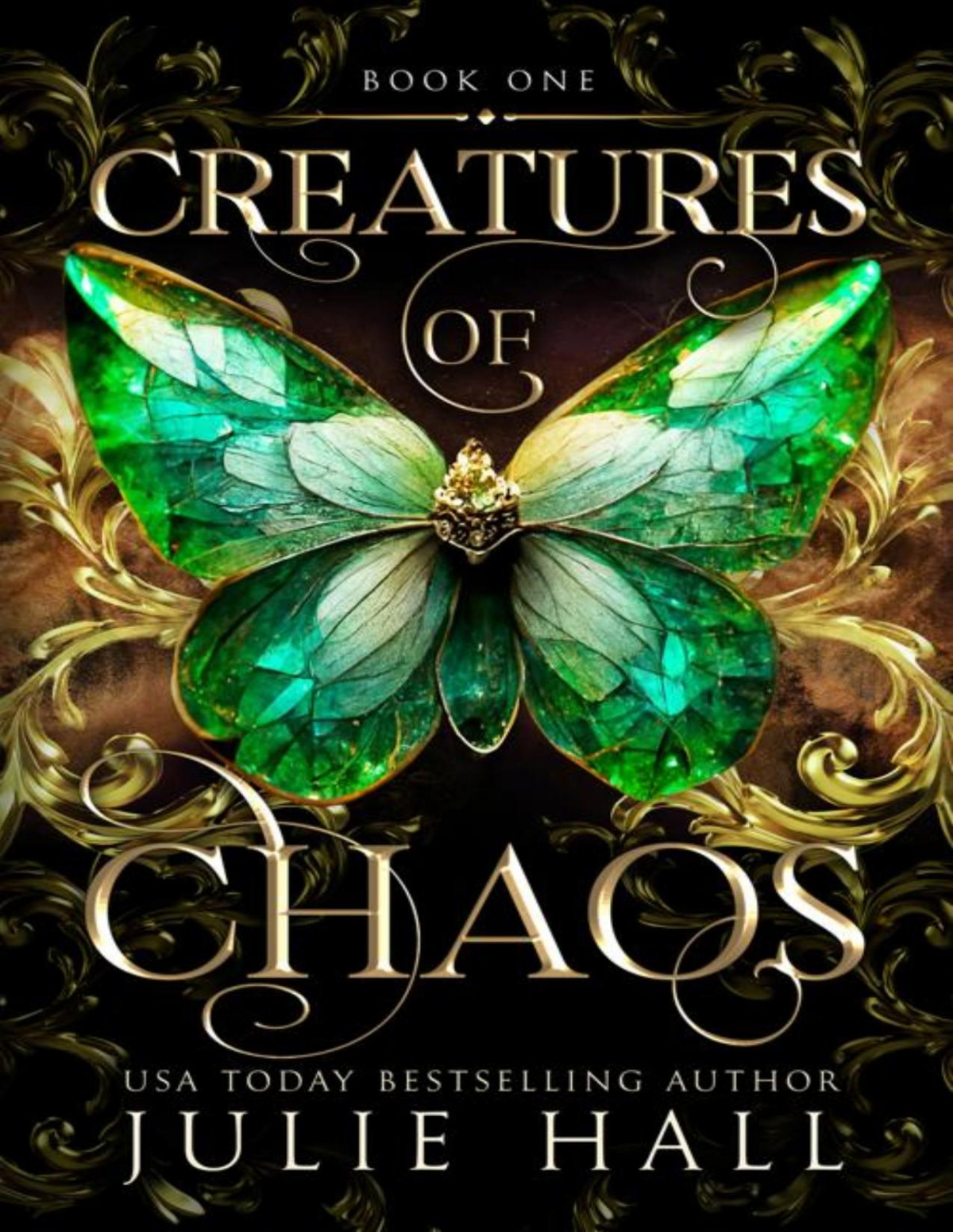 Creatures Of Chaos Julie Hall