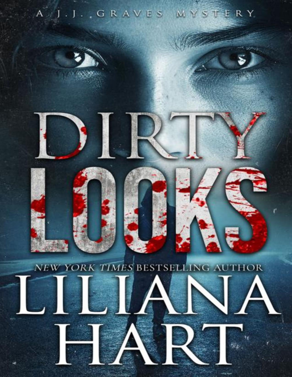 Dirty Looks A Jj Graves Mystery Book 15 Liliana Hart