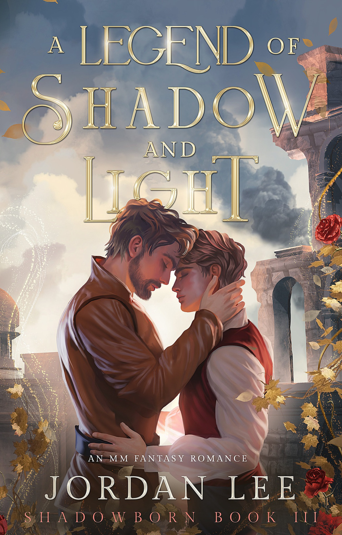 A Legend Of Shadow And Light An Mm Fantasy Romance Shadowborn Book 3 Jordan Lee
