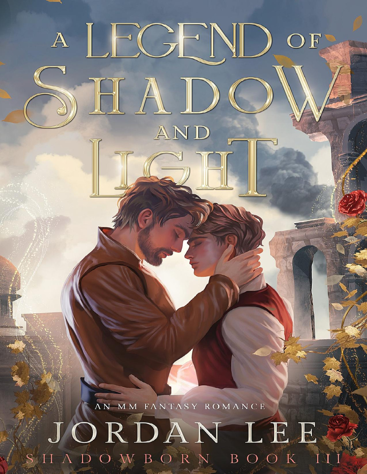 A Legend Of Shadow And Light An Mm Fantasy Romance Shadowborn Book 3 Jordan Lee