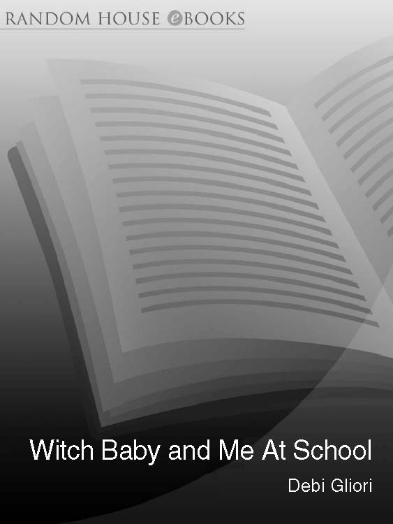 Witch Baby And Me At School Debi Gliori