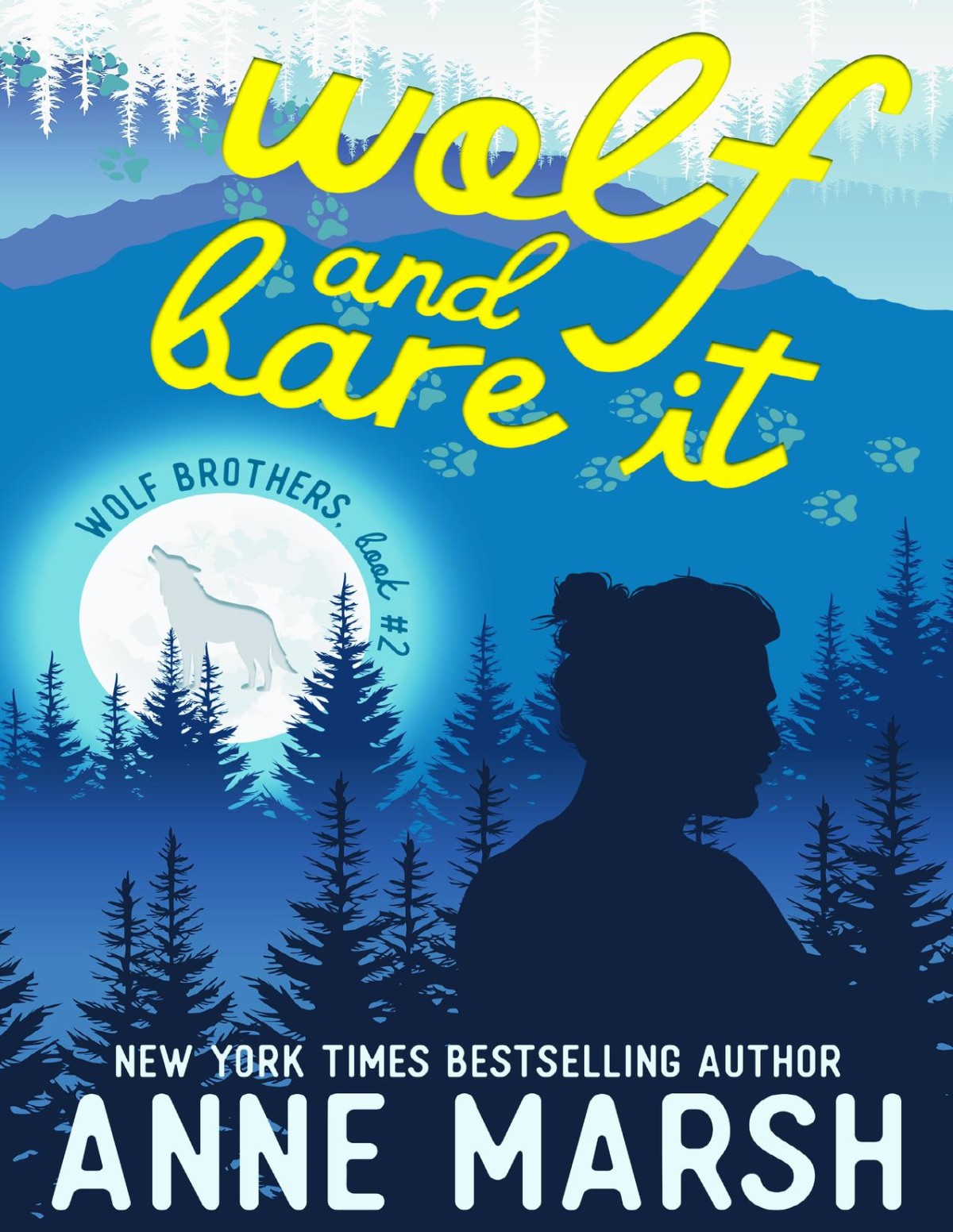 Wolf And Bare It A Paranormal Romantic Comedy Wolf Brothers Book 2 Anne Marsh