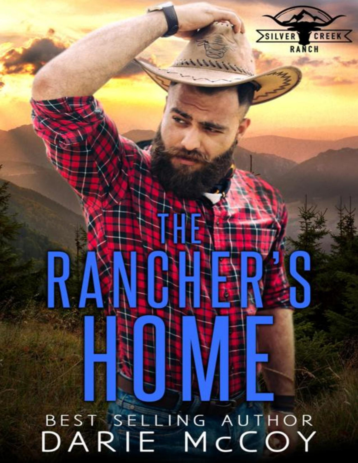 The Ranchers Home Silver Creek Ranch Book 5 Darie Mccoy