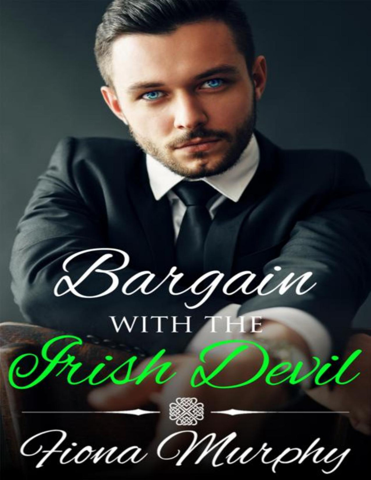 Bargain With The Irish Devil Fiona Murphy