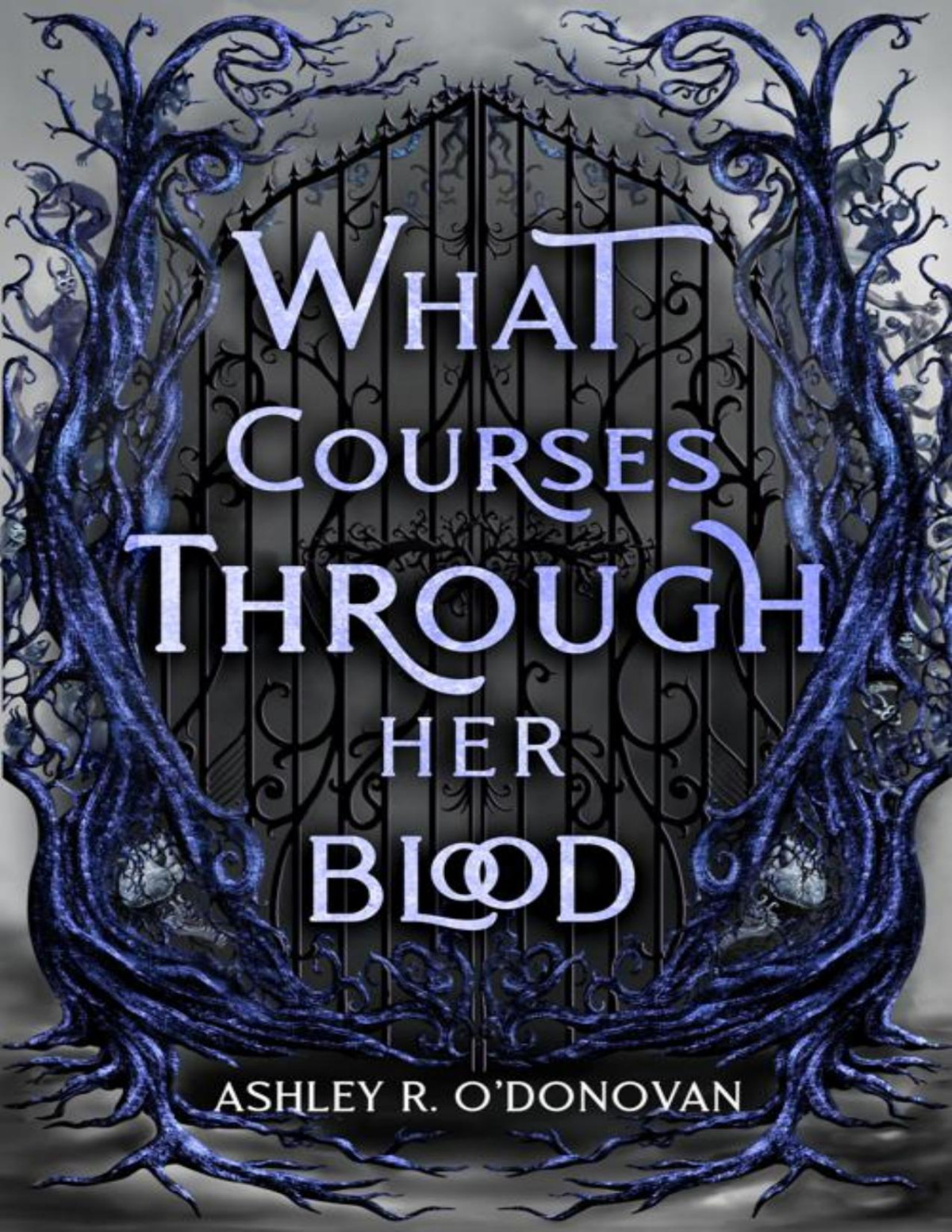What Courses Through Her Blood What Lies Beyond The Realms Book 3 Ashley Odonovan