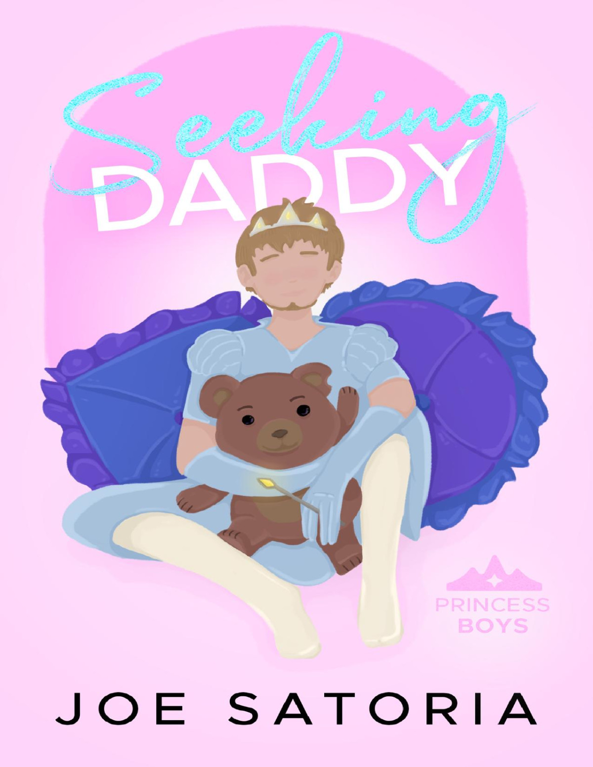Seeking Daddy Princess Boys Book 1 Joe Satoria