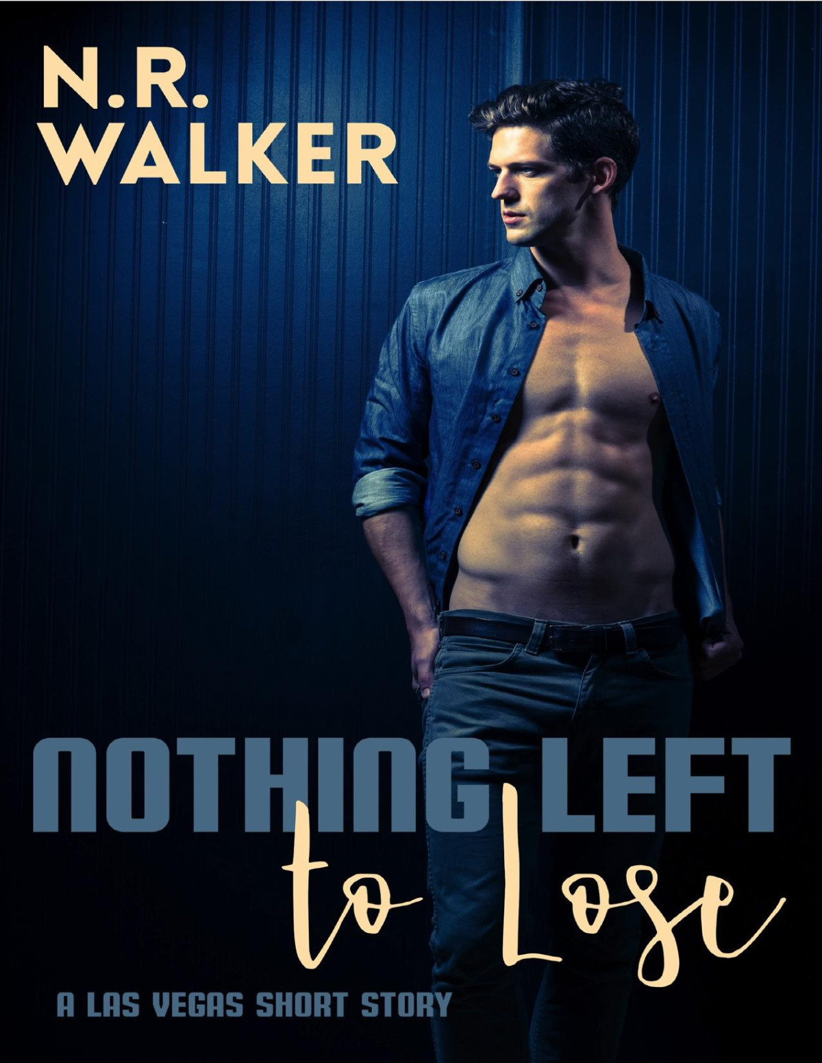 Nothing Left To Lose Nr Walker