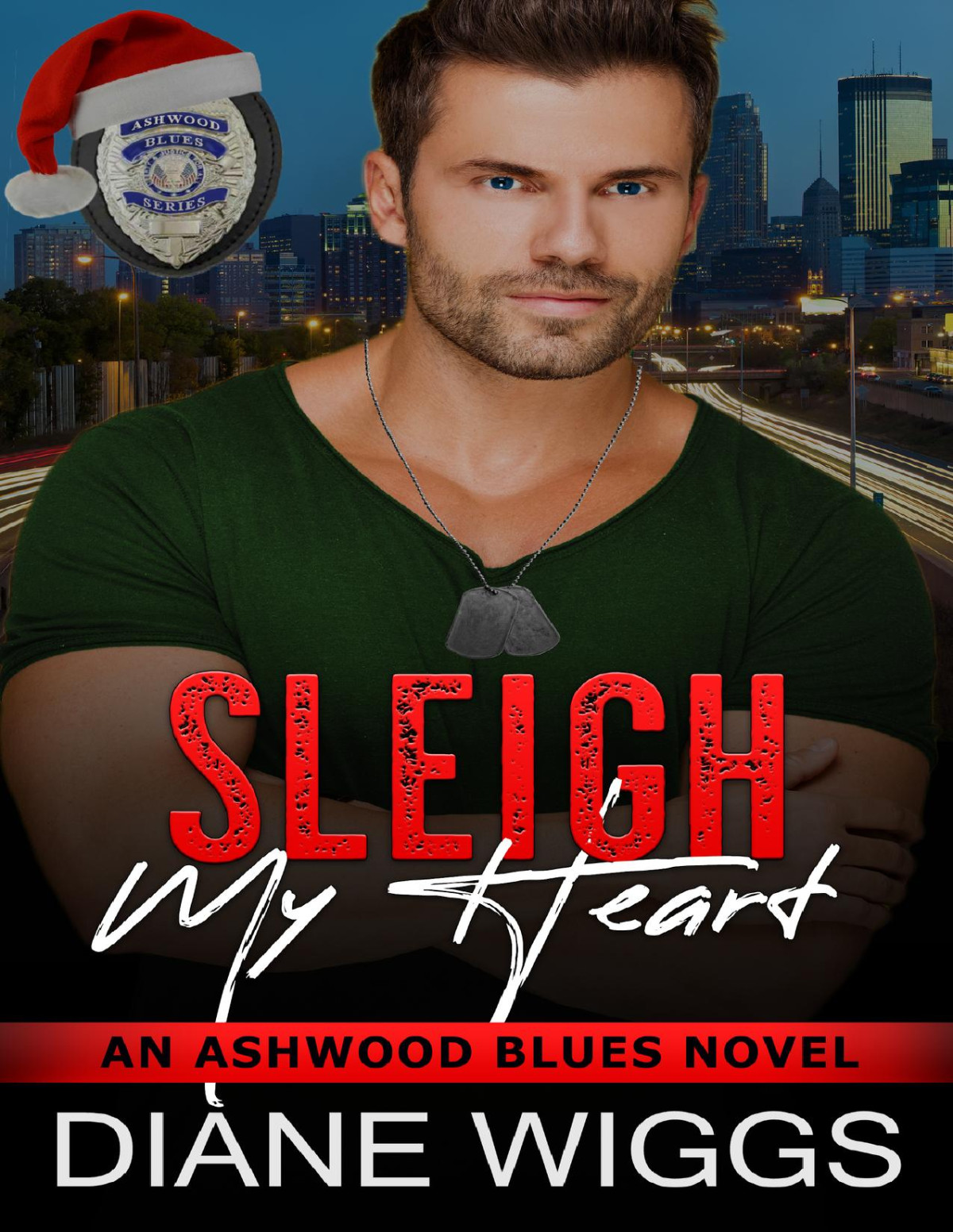 Sleigh My Heart A Second Chance Single Dad Christmas Romance Ashwood Blues Book 5 Diane Wiggs