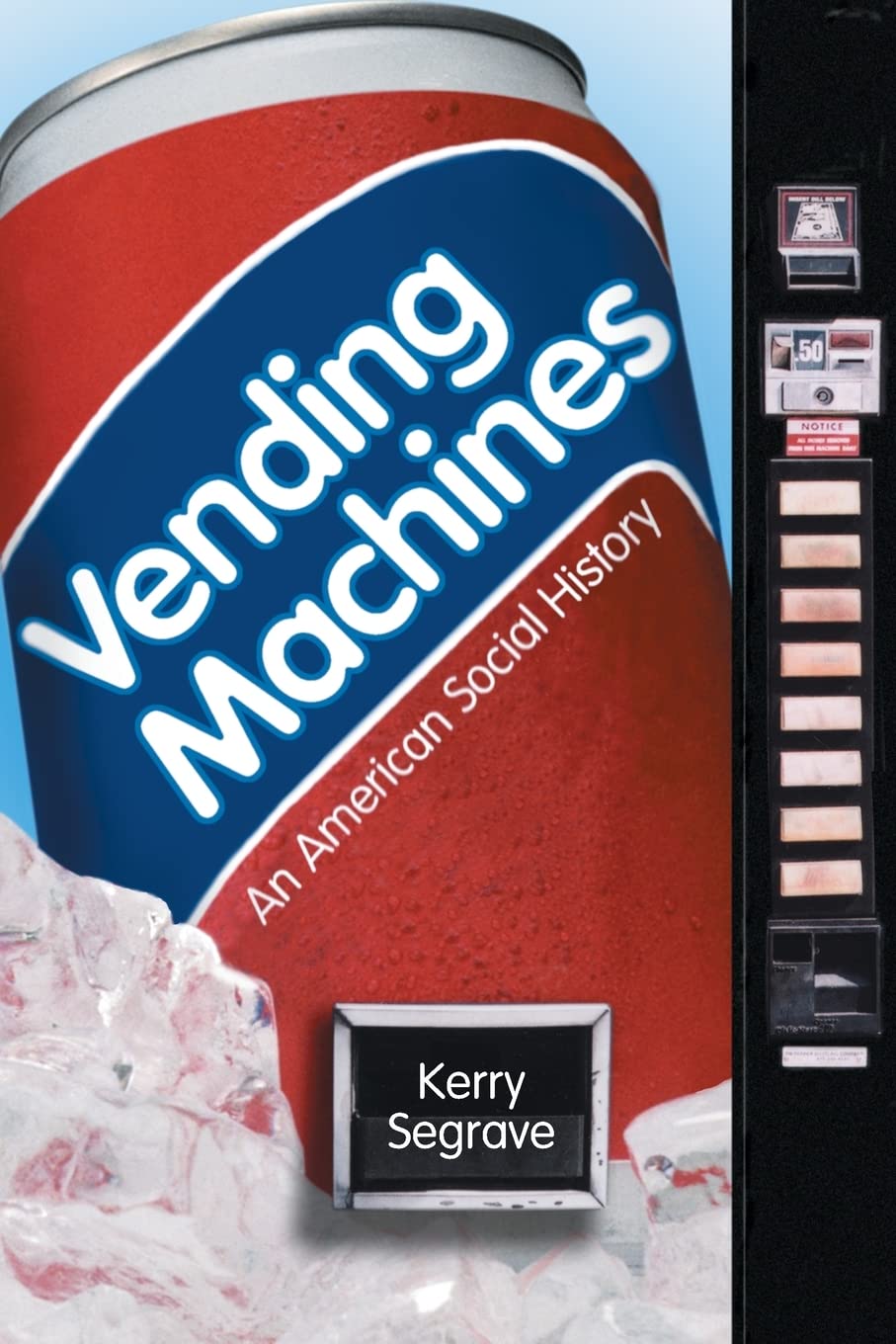 Vending Machines An American Social History Kerry Segrave