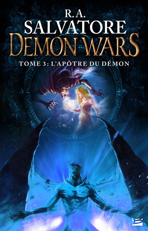 Demon Wars 03 Lapôtre Du Démon Salvatore Ra