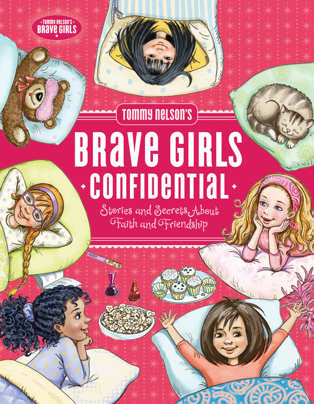 Tommy Nelsons Brave Girls Confidential Travis Thrasher