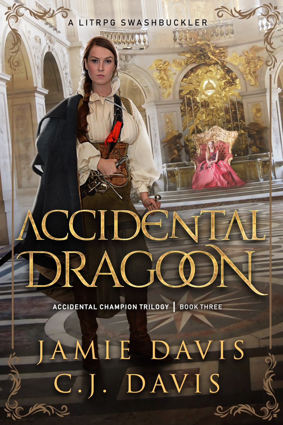 Accidental Dragoonlitrpg Swashbuckler Trilogy 3 Jamie Davis C J Davis