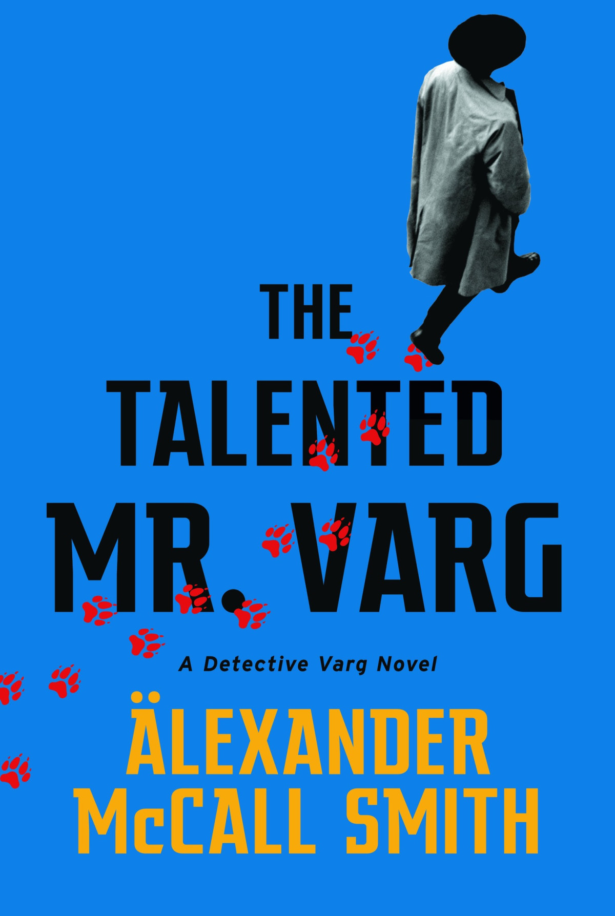 The Talented Mr Varg A Detective Varg Novel 2 Alexander Mccall Smith