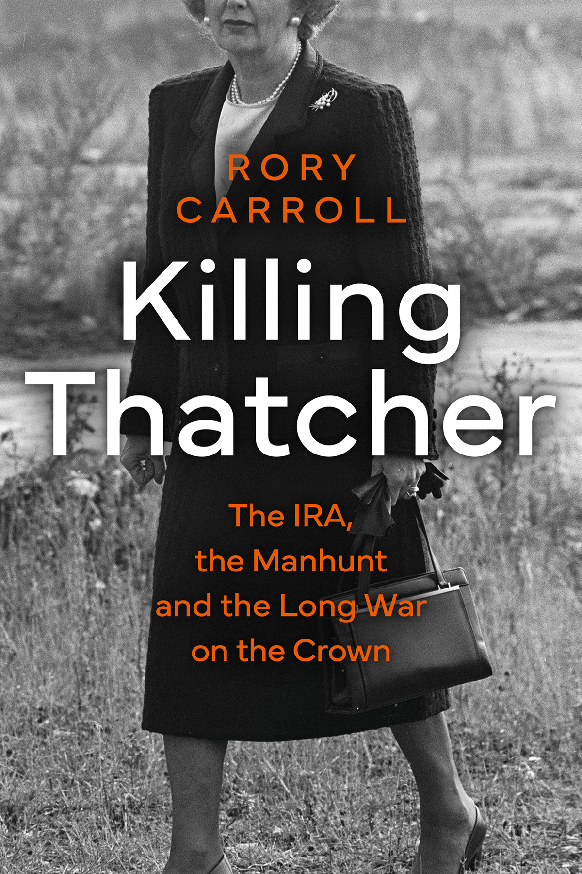 Killing Thatcher Rory Carroll