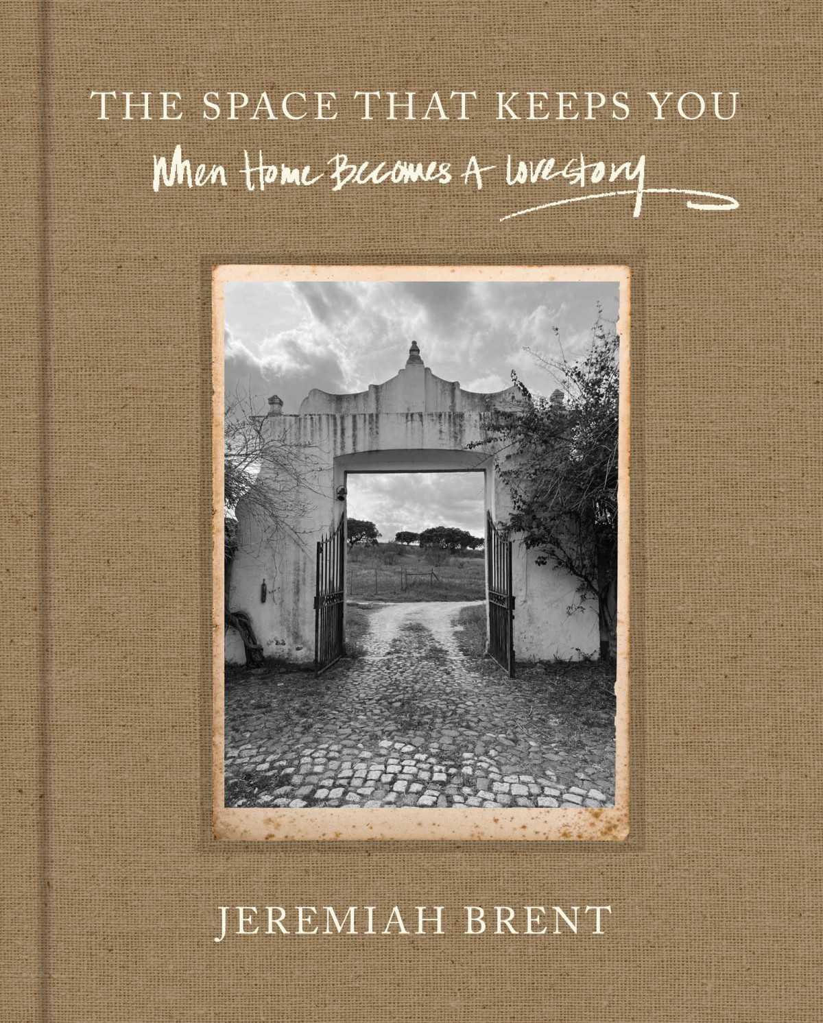 The Space That Keeps You Jeremiah Brent