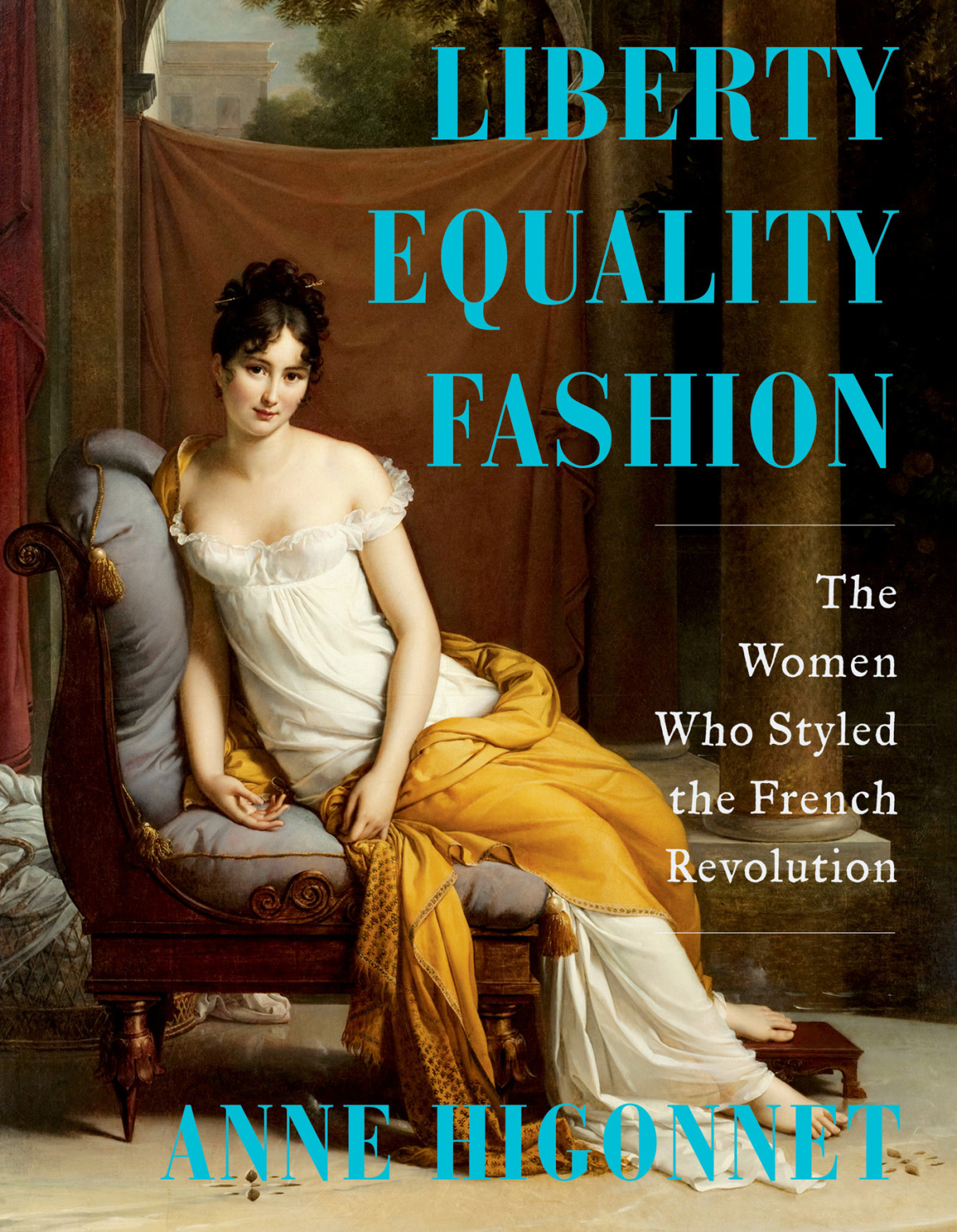 Liberty Equality Fashion Anne Higonnet
