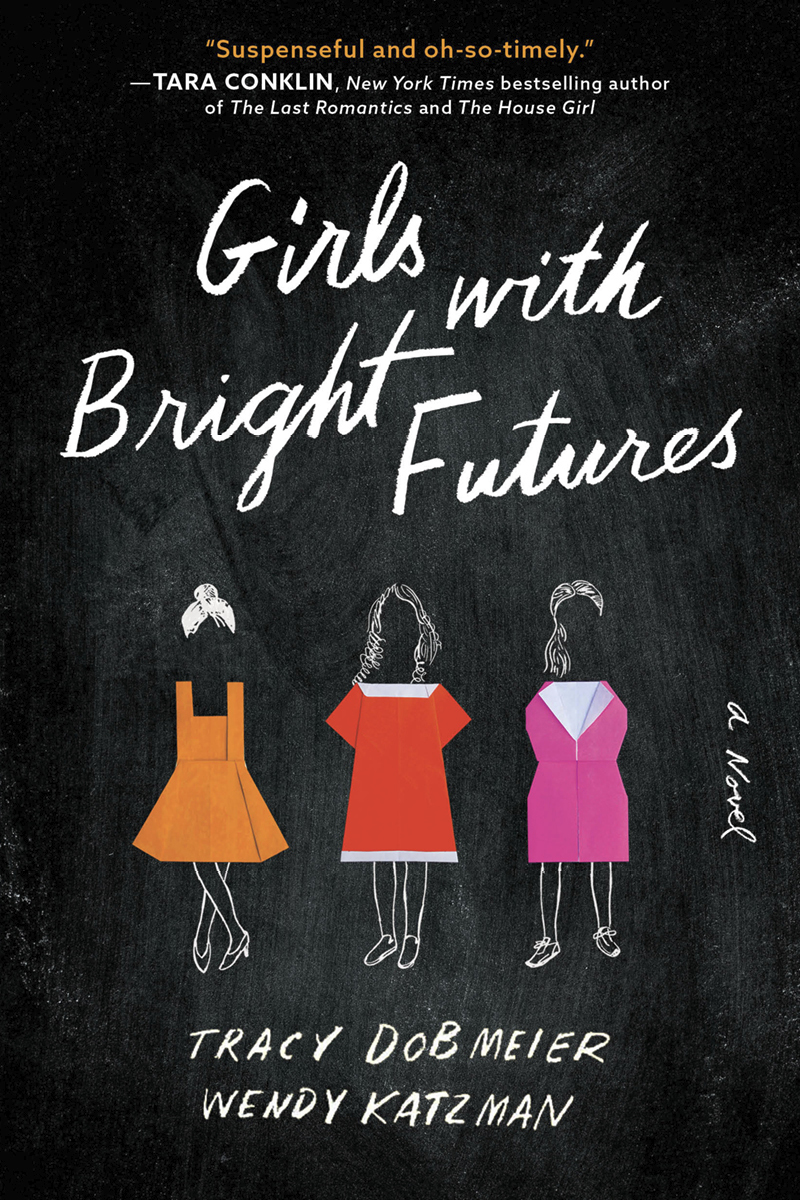 Girls With Bright Futures Tracy Dobmeier