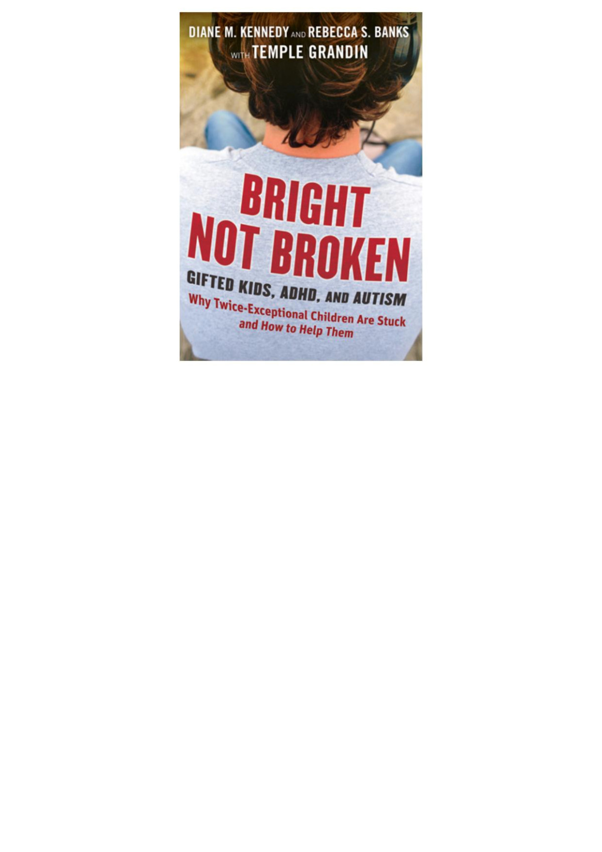 Bright Not Broken Diane M Kennedy Rebecca S Banks Temple Grandin