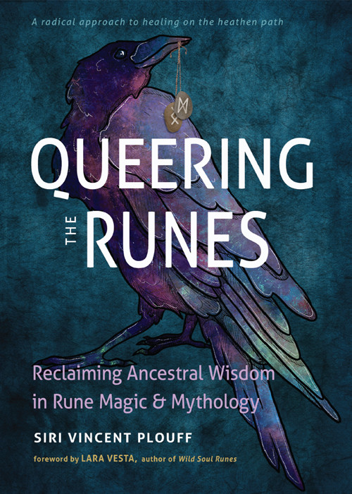 Queering The Runes Plouff Siri Vincentvesta Lara