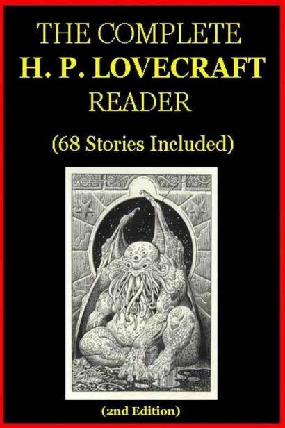 The Complete H P Lovecraft Reader 2nd Edition Hp Lovecraft