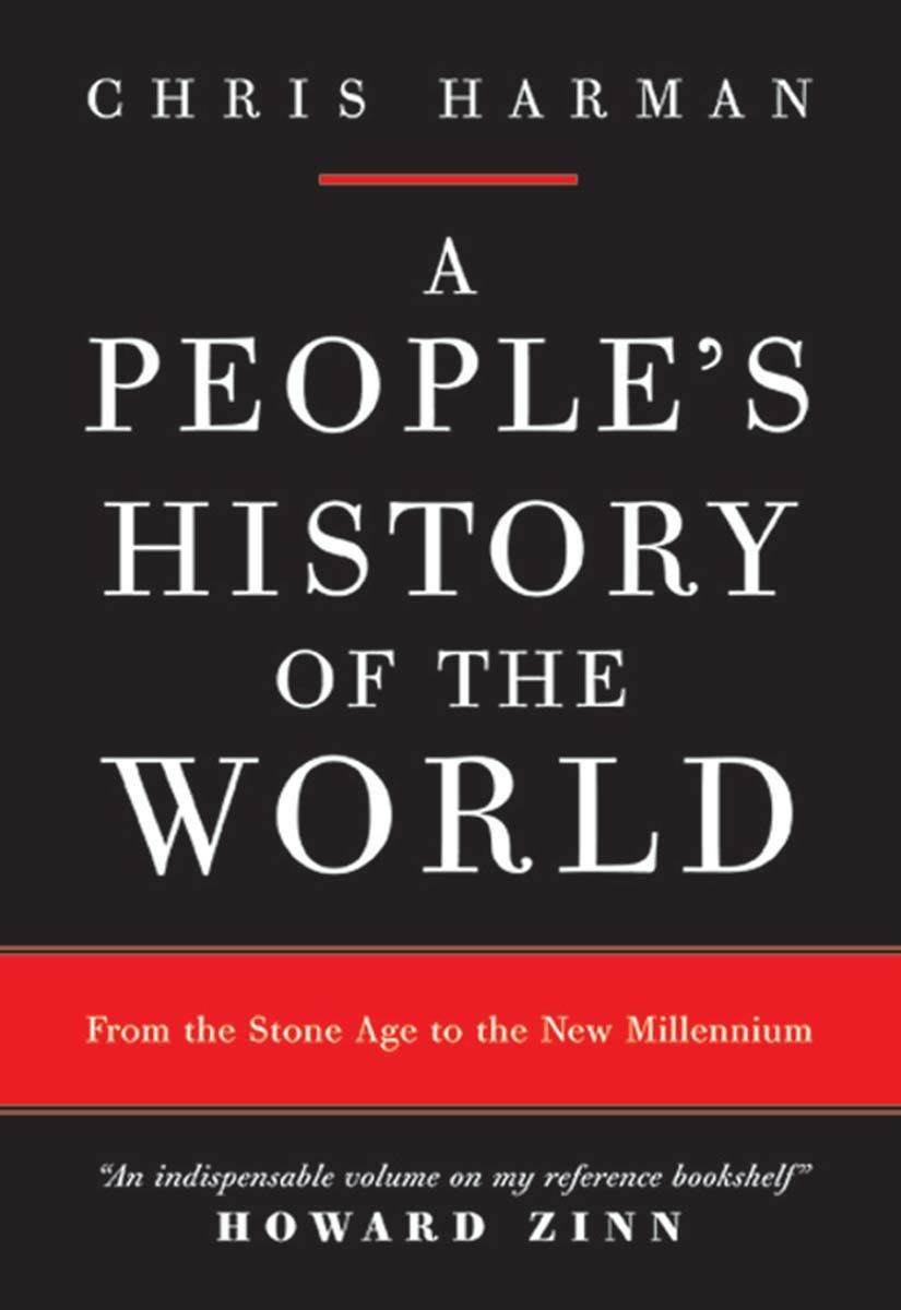 A Peoples History Of The World Chris Harman
