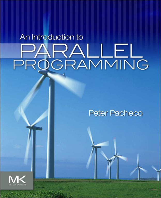 An Introduction To Parallel Programming Pacheco Peter