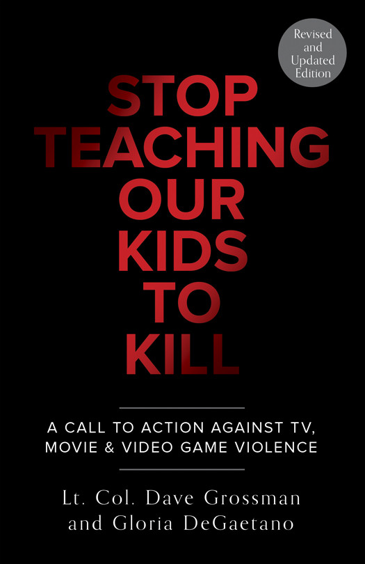 Stop Teaching Our Kids To Kill Lt Col Dave Grossman