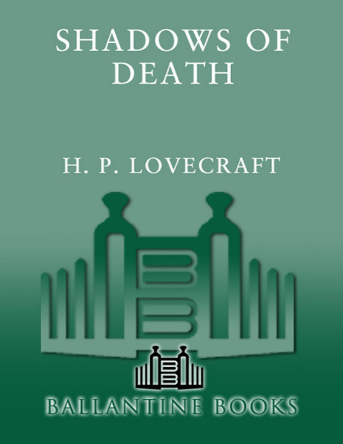 Shadows Of Death Hp Lovecraft