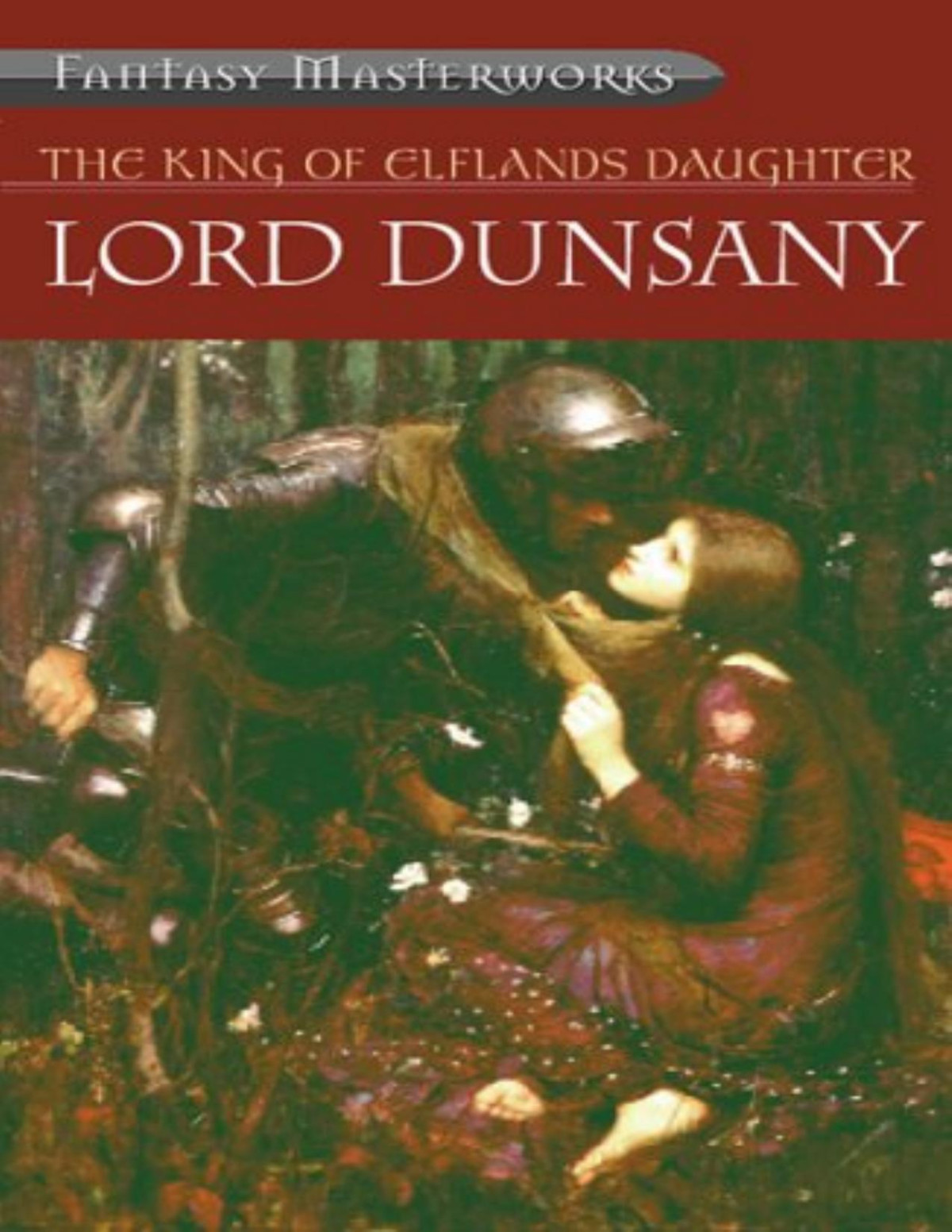 King Of Elflands Daughter Lord Dunsany