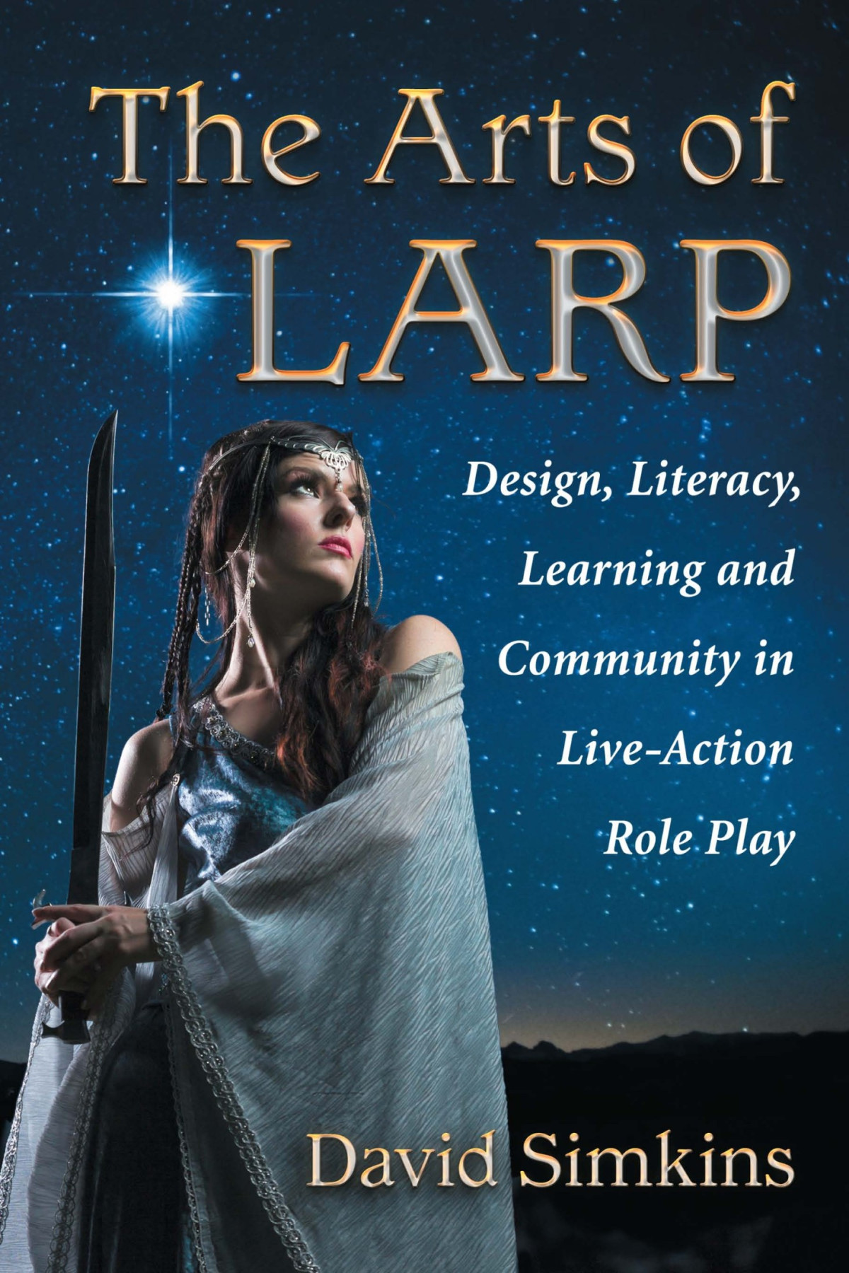 The Arts Of Larp David Simkins