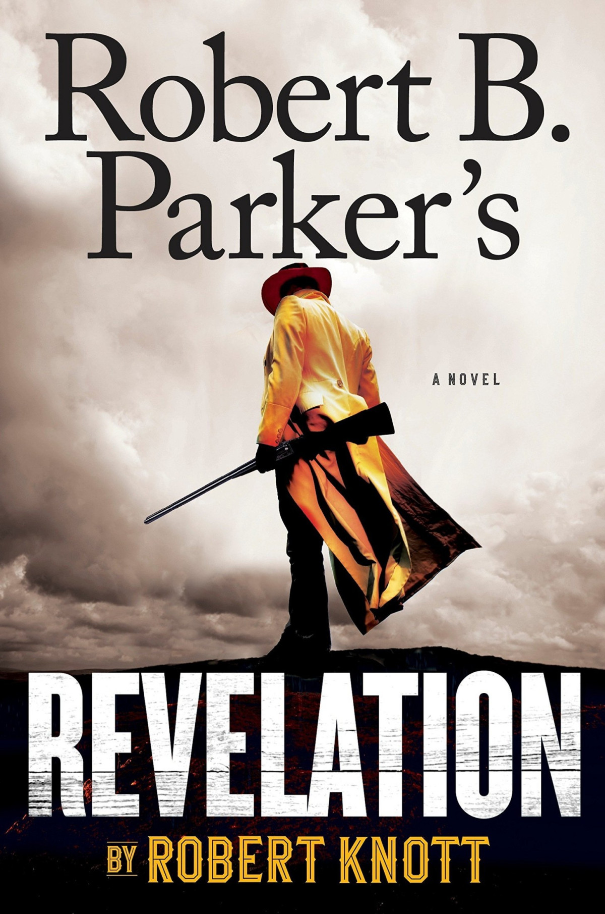 Cole And Hitch 09 Revelation Robert B Parker Robert Knott