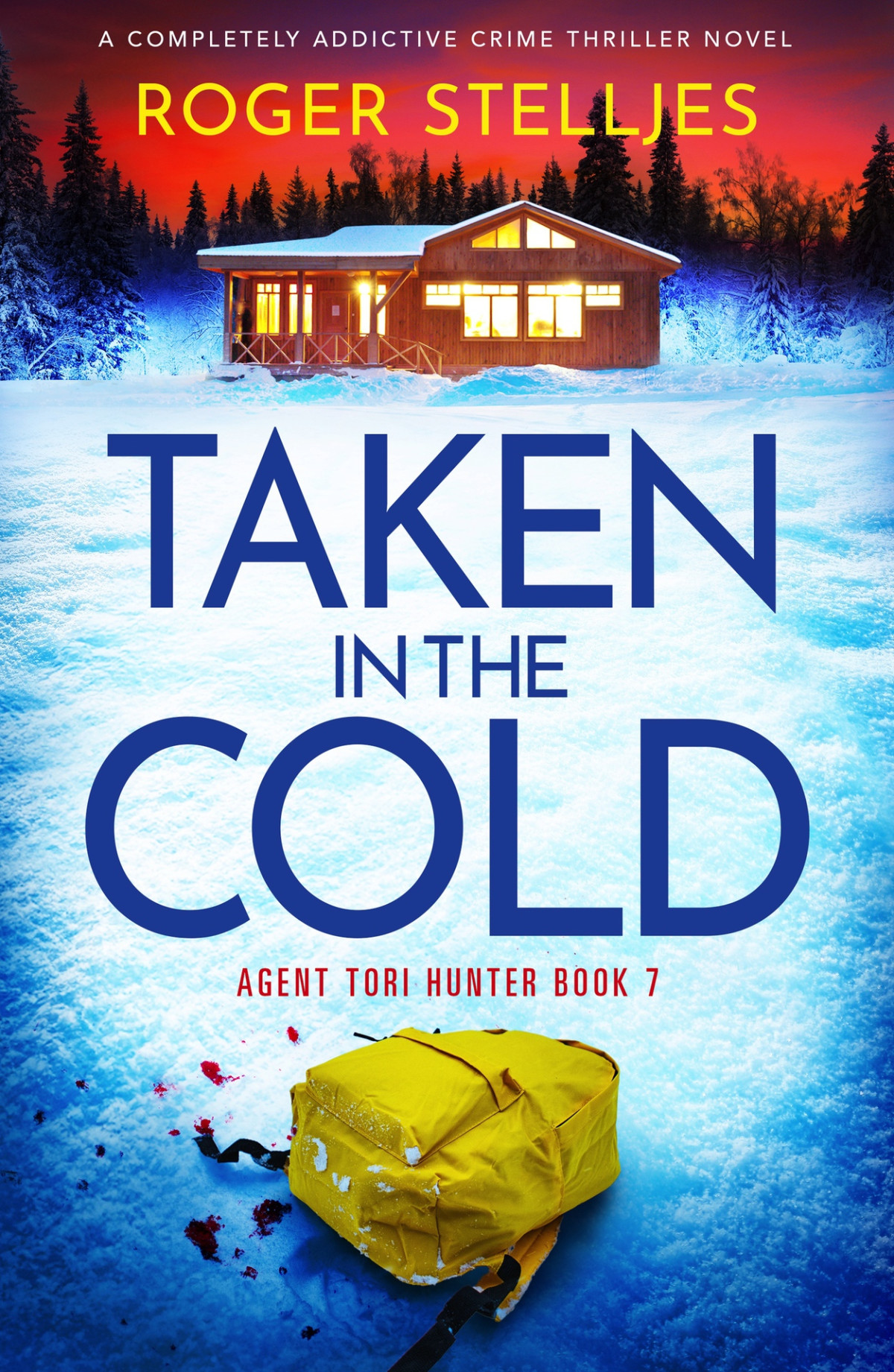 Taken In The Cold 1st Edition Roger Stelljes