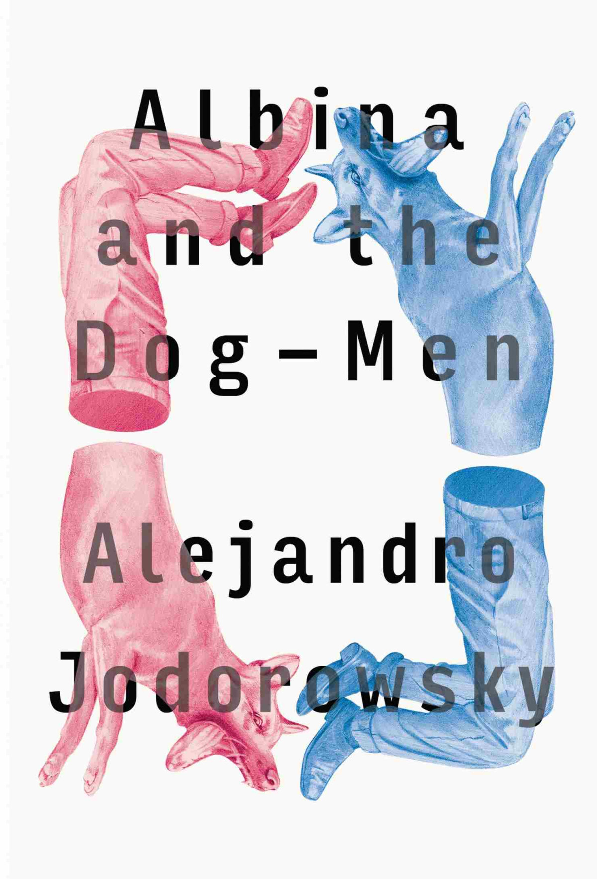 Albina And The Dogmen Alejandro Jodorowsky
