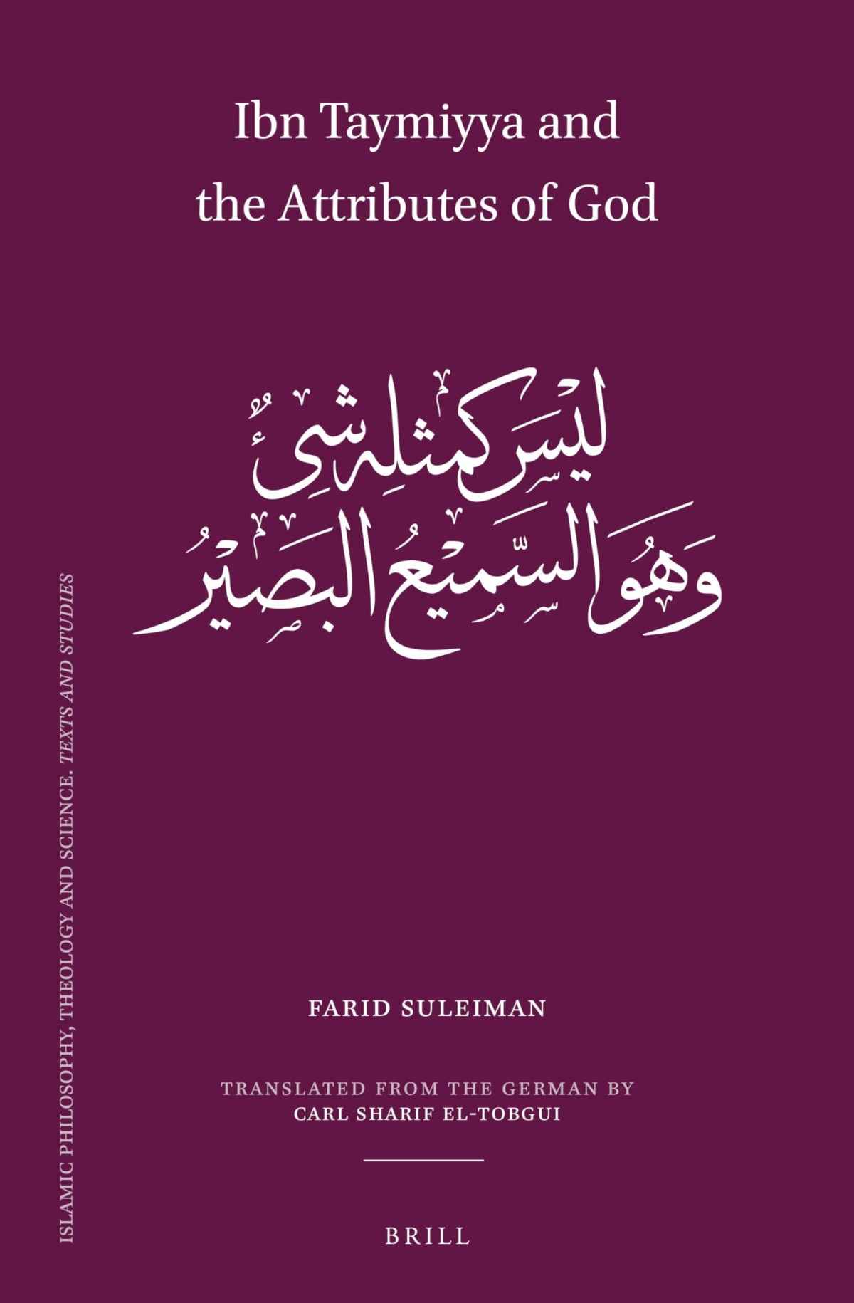 Ibn Taymiyya And The Attributes Of God Islamic Philosophy Theology And Science Texts And Studies Farid Suleiman