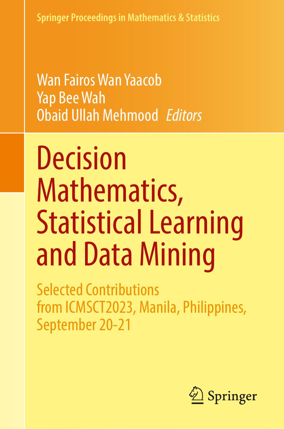 Decision Mathematics Statistical Learning And Data Mining 2024th Edition Wan Fairos Wan Yaacob