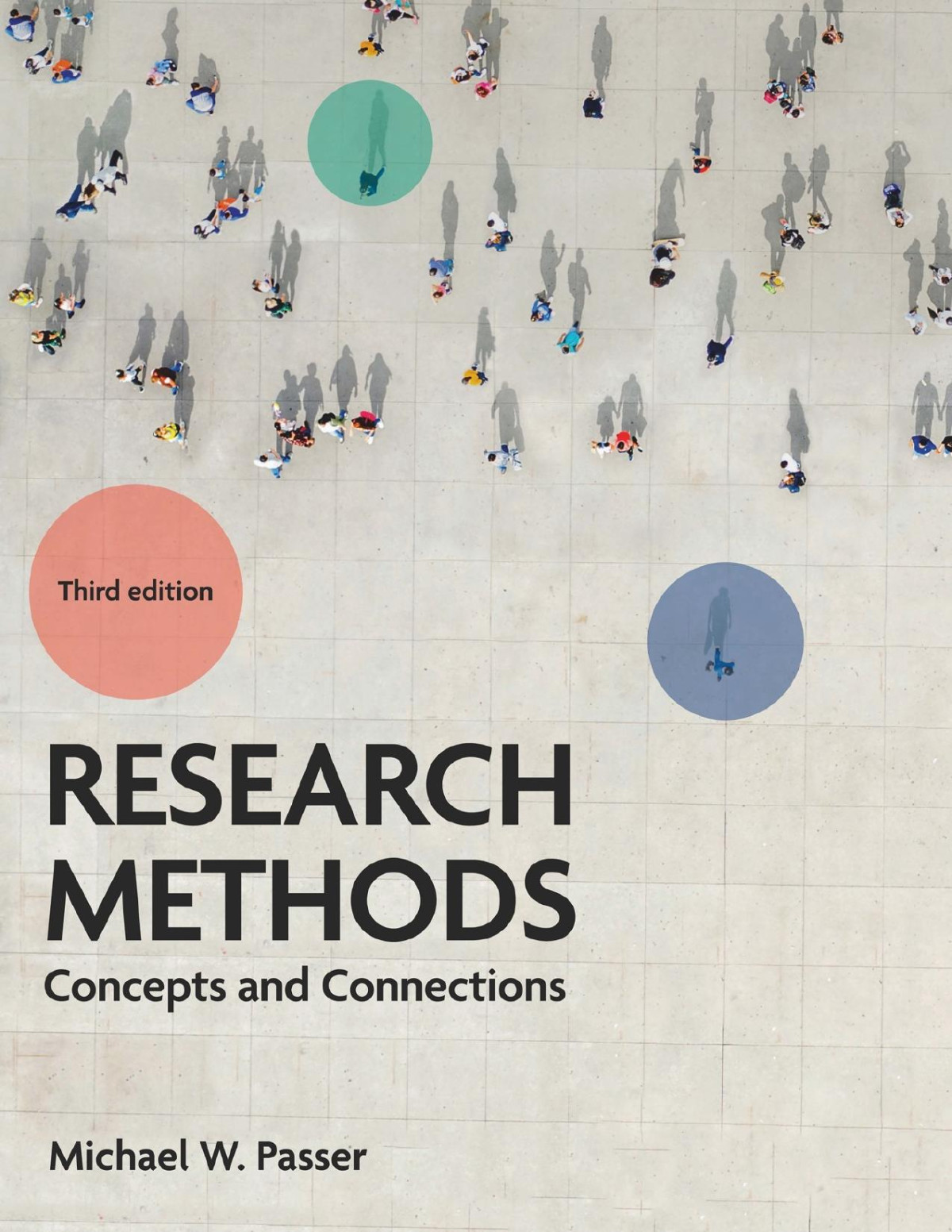 Research Methods Concepts And Connections Passer Michael
