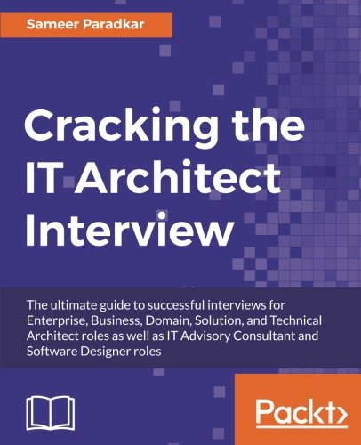 Cracking The It Architect Interview Sameer Paradkar