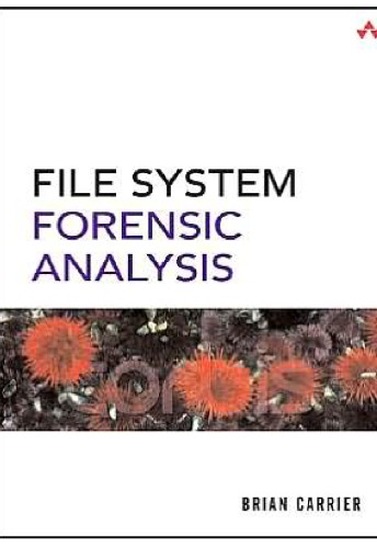 File System Forensic Analysis Brian Carrier