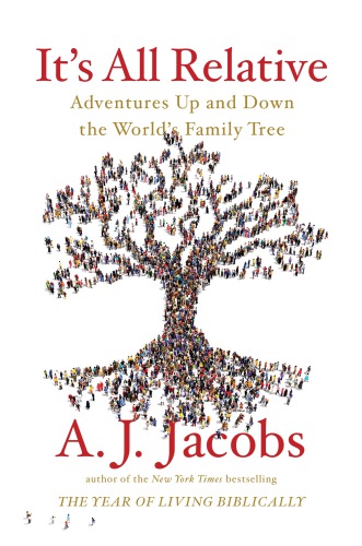 Its All Relative A J Jacobs