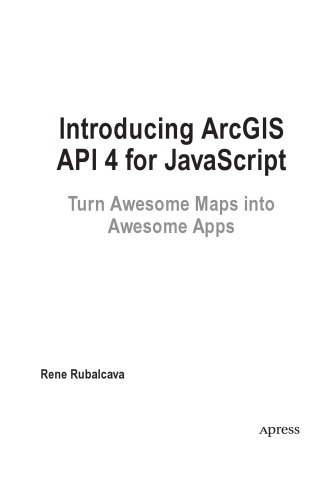 Introducing Arcgis Api 4 For Javascript Turn Awesome Maps Into Awesome Apps Rene Rubalcava