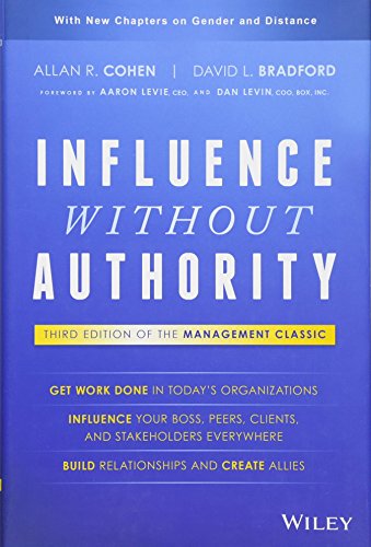 Influence Without Authority 3rd Edition Allan R Cohen David L Bradford